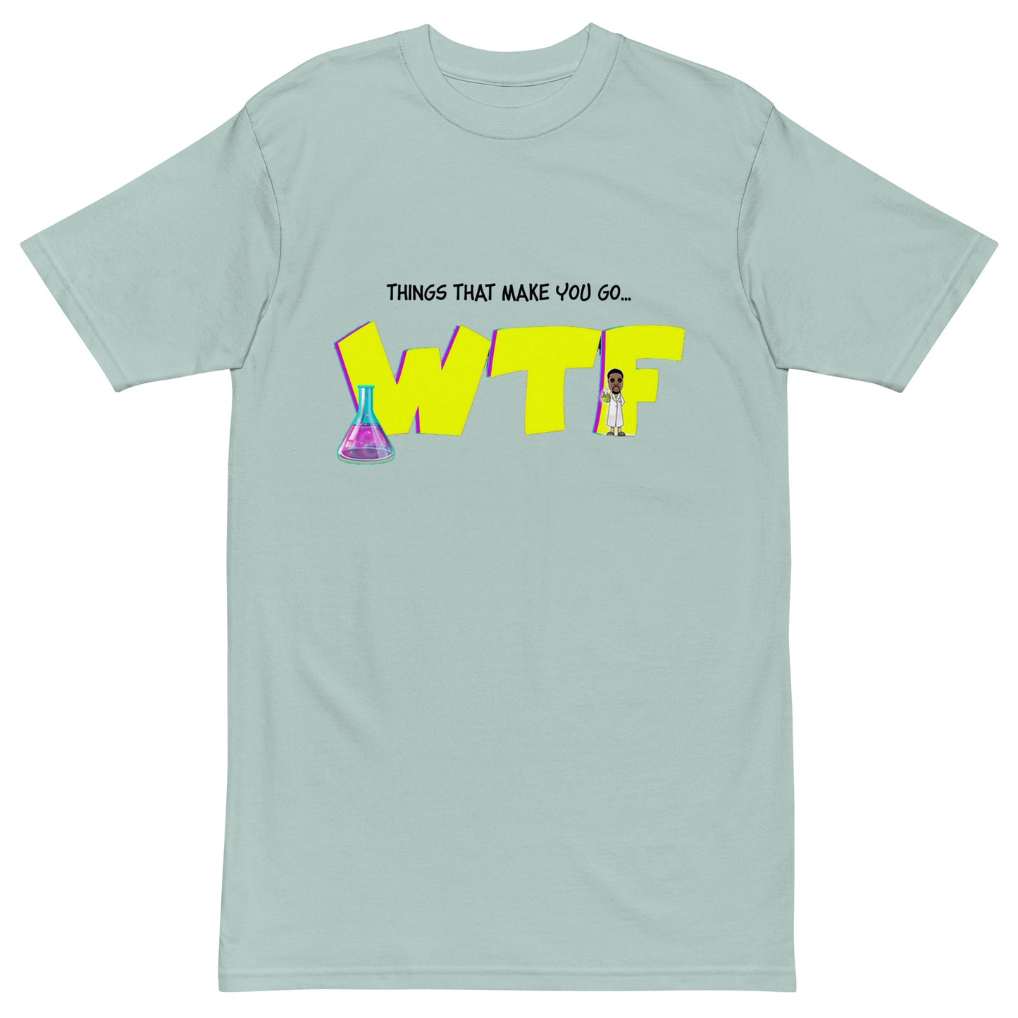 WTF! -  heavyweight tee